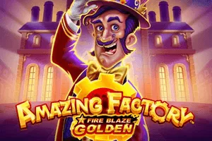 Playtech : Fire Blaze Golden: Amazing Factory - MG138