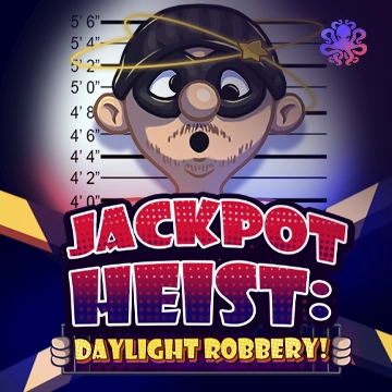 Octoplay : Jackpot Heist: Daylight Robbery! - MG138