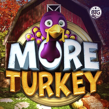 Bigtime : More Turkey - MG138