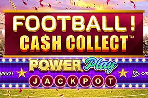 Playtech : Football! Cash Collect™ PowerPlay Jackpot - MG138